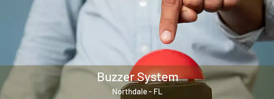  Buzzer System Northdale - FL