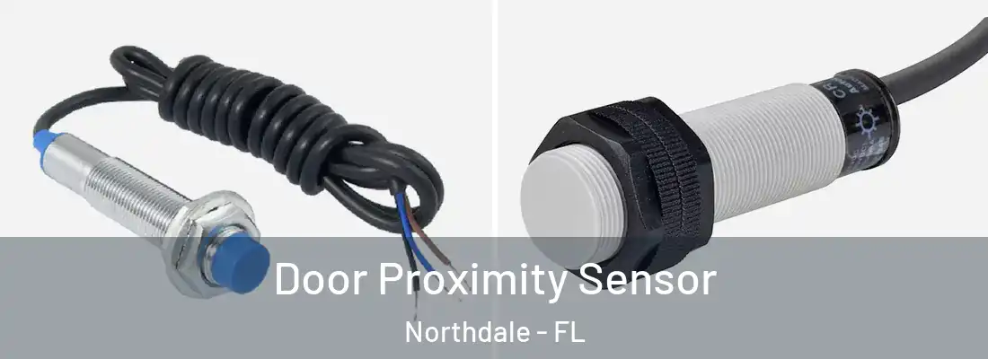  Door Proximity Sensor Northdale - FL