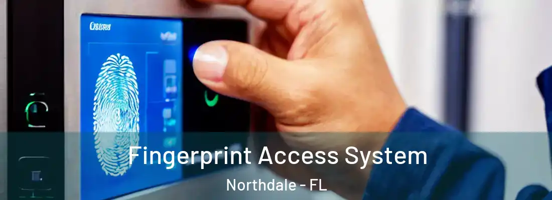  Fingerprint Access System Northdale - FL