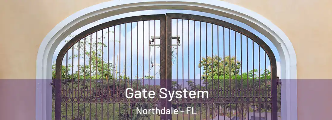  Gate System Northdale - FL