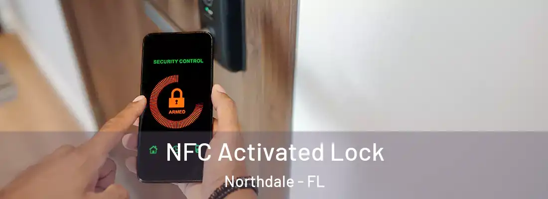 NFC Activated Lock Northdale - FL