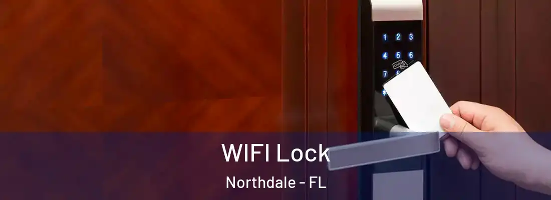  WIFI Lock Northdale - FL